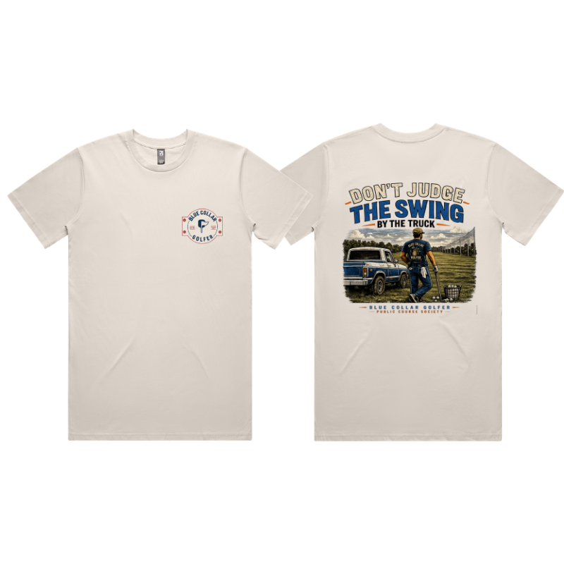 Don't Judge My Swing, by my Truck